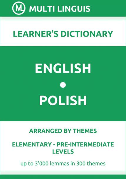 English-Polish (Theme-Arranged Learners Dictionary, Levels A1-A2) - Please scroll the page down!